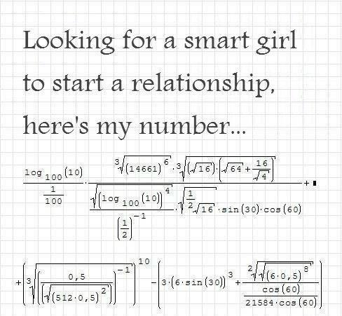 Looking for a smart girl to start a relationship, here's my number