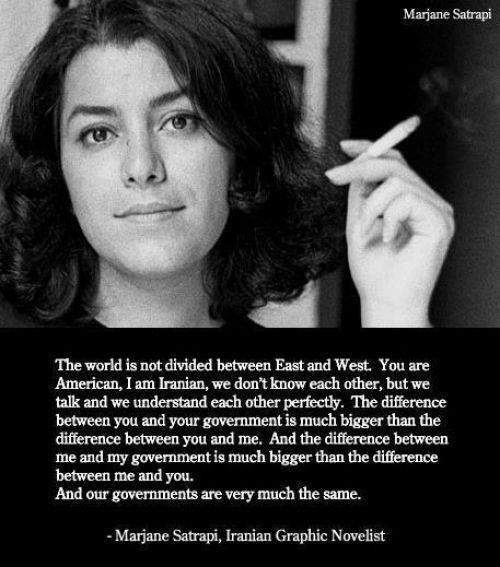 Marjane Satrapi - The world is not divided between East and West.