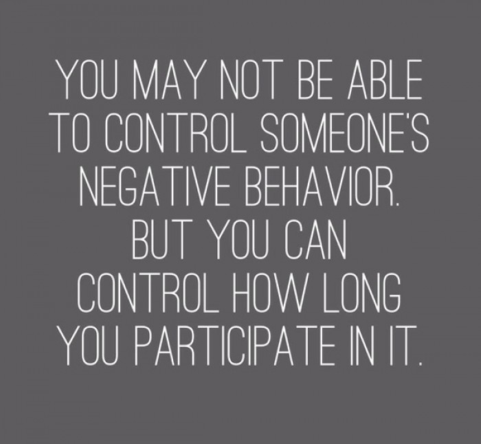 You may not be able to control someone's negative behavior, but...