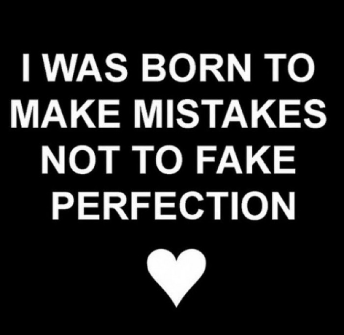 I Was Born To Make Mistakes...