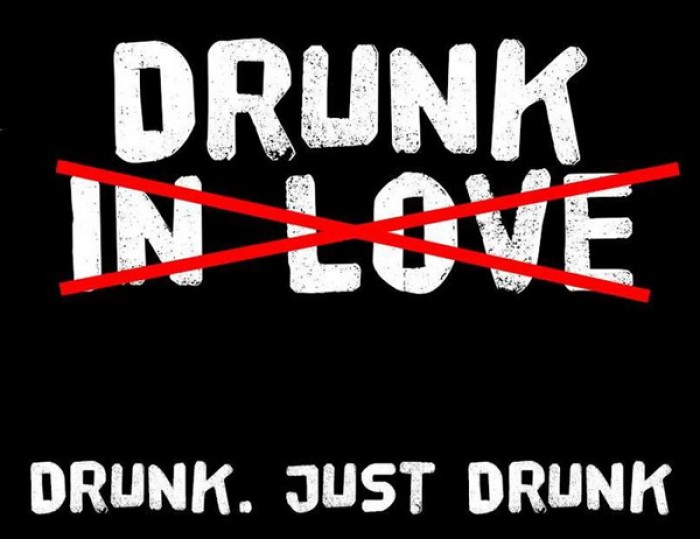 Drunk in love?