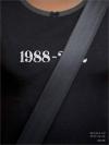 Buckle Up. Stay Alive. 1988-