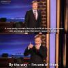 Conan O'brien - New study reveals that up to 41% of college graduates are working in jobs that don't require a degree.