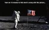 Find what is wrong with this picture - Astronaut on the Moon