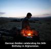 German Soldier celebrating his 34th Birthday in Afghanistan