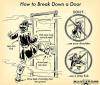 How to Break Down a Door!