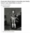 If you don't think history is amusing, you clearly haven't seen Adolf Hitler in shorts