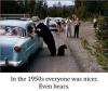 In the 1950s everyone was nicer even bears 