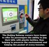 The Beijing Subway owners have begun to offer its passengers the ability to pay their bills with plastic bottles