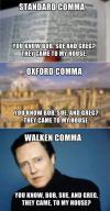 The standard comma, the Oxford comma, and now, the Walken comma