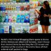 World's First Virtual Shopping Store Opens in Korea.