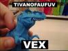Tivanofaufuv Vex