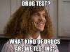 Drug test? 