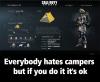 Everybody hates campers but if you do it it