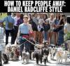 How to keep people away Daniel Radcliffe style
