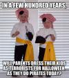 Will parents dress their kids as terrorists for Halloween in future 