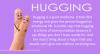 Hugging is good medicine It transfers energy and gives the person hugged an emotional lift.